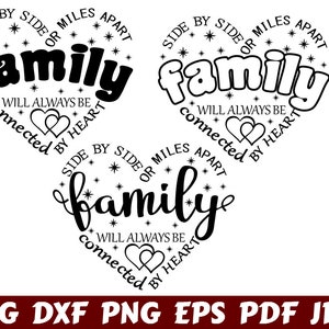 Side By Side Or Miles Apart Family Will Always Be Connected By Heart SVG - Side By Side Or Miles Apart SVG - Family Cut File - Family Quote