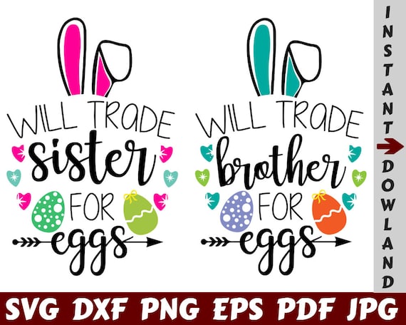 Will Trade Brother For Easter Eggs T Shirt Bunny Ears Will Trade Brother For Easter Eggs T Shirt Bunny Ears