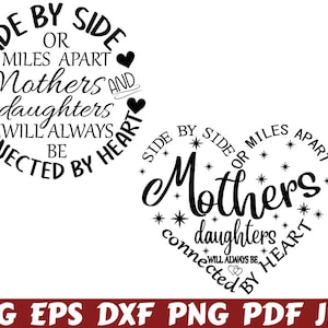 Side By Side Or Miles Apart Mothers Daughters Will Always Be Connected By Heart SVG - Mothers SVG - Daughters SVG - Connected By Heart Svg