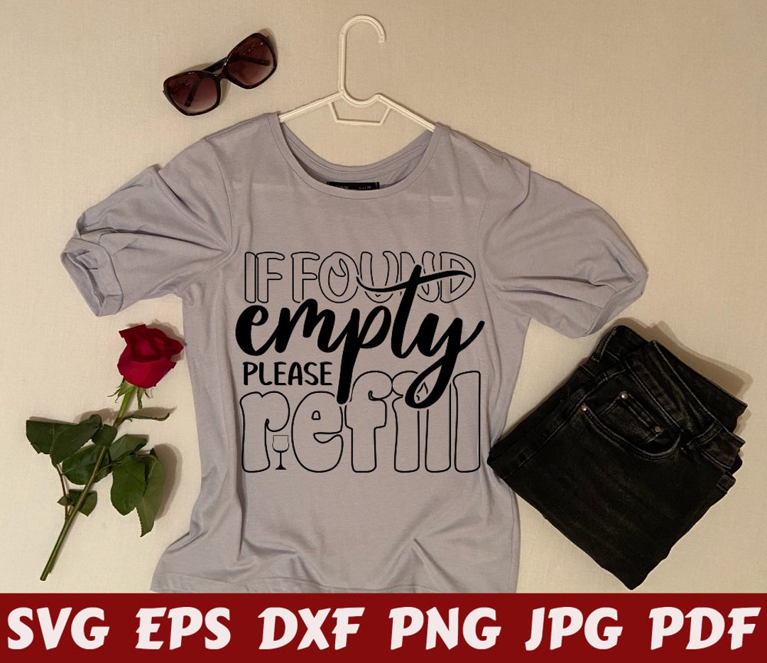It's Found Empty Please Refill SVG It's Found Empty Etsy