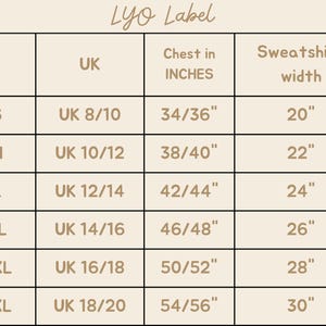 May include: Size chart for a sweatshirt with measurements in UK sizes, chest in inches, and sweatshirt width in inches.