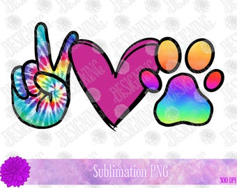 Peace Love Haustier | Frieden Liebe Hund | Frieden Liebe Pfote | Frieden Liebe | Frieden Liebe PNG | Digitale Datei | Sublimation | Hundeliebhaber Geschenk | Regenbogen Pfote