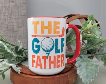 The Golf Father, Father's Day gift, Best dad ever, Golf birthday gift, Golf coffee mug, Birthday gift for Father, Gift for grandpa,