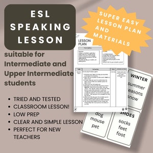 May include: A printable ESL speaking lesson plan for intermediate and upper intermediate students. The lesson plan includes a list of vocabulary words related to winter, summer, seasons, and shoes. The lesson plan is titled "Super Easy Lesson Plan and Materials".