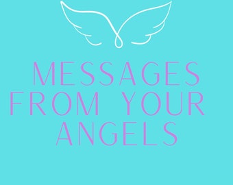 Mensajes de tus Ángeles, mensaje del ángel guardián, mensajes de tu equipo espiritual, ángeles, lectura de tarot, lectura canalizada, lectura psíquica