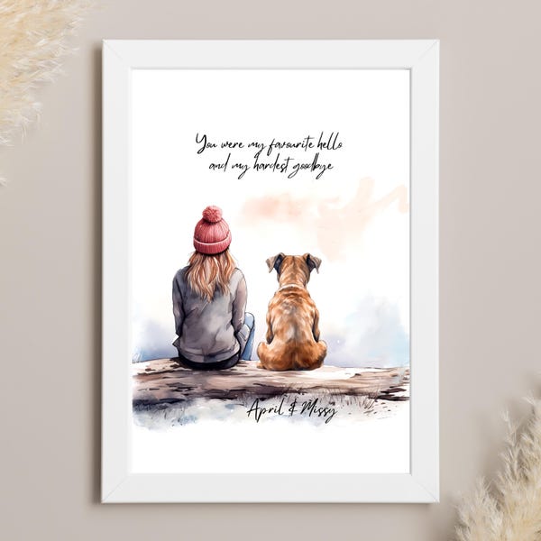 May include: Watercolor illustration of a person wearing a red hat and a dog sitting on a log. The text "You were my favorite hello and my hardest goodbye" is written above the image. The text "April & Missy" is written below the image.