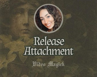 Release Attachment Spell: Personalized Meditative Video Custom Candle Magick