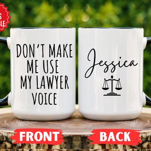 Don&#39;t make me use my lawyer voice Mug, Lawyer Mug, Lawyer Gift, Gift For Lawyer, Law Student Gifts, Funny Lawyer Mug, Attorney Gift, ESQ Mug