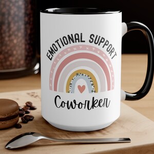 Emotional Support Coworker Mug. Coworker Gift. Coworker Friend Gift Corporate Gifts, Coworker Gift Idea, Office Mugs,Coworker Birthday,