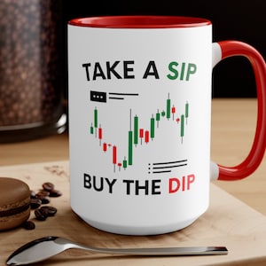 Take a Sip And Buy The Dip Funny Stock Trader Coffee Mug  Stock Market Investor Gift unique gift for traders and investors, stock market mug