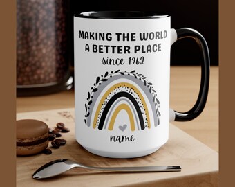 Personalized 60th Birthday Making the world a better place since 1962, Best Friends 60th Gifts 60th Birthday Gift  Coffee Mug, Born in 1962,