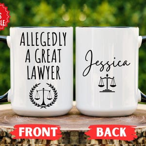 Allegedly a great lawyer Mug, Custom Allegedly Mug, Lawyer Allegedly Mug, Gift for Lawyer, Personalized Attorney Mug, Law Grad,Bar Exam Gift