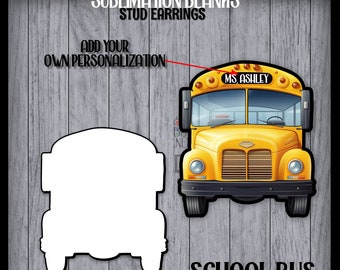 SCHUL BUS FAHRER Sublimation Rohlinge Lehrer Ohrstecker Ohrring Ohrstecker Großhandel Zurück zu Schule Lehrer Anerkennung Niedliche Ohrringe Diy