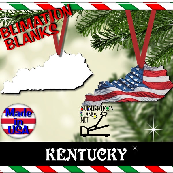 Sublimation BLANKS, STATE of KENTUCKY, Christmas Ornaments, Sublimation, holiday, custom ornaments, Personalized Ornament, home decor, gifts