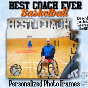 PERSONALIZED Gifts Best COACH Ever BASKETBALL Picture Frame Custom Photo Frame gifts for dad Basketball Coach gift for mom Personalized Gift