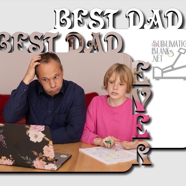 BEST DAD EVER, Blank, Sublimation Blanks, Picture Frame, Photo Frames, gifts for dad, gifts for him, Fathers Day, decor, Personalized Gift