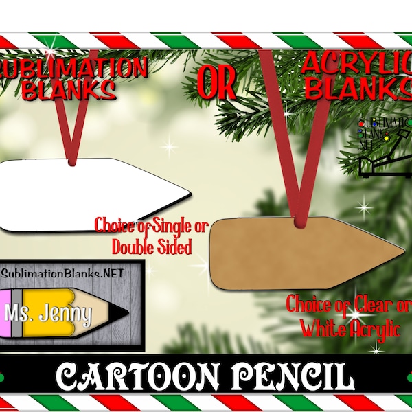 CARTOON PENCIL Sublimation BLANKS Christmas Ornaments holiday Cutouts Craft Blanks Back to School Teacher Appreciation School Supplies Diy