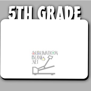5th GRADE, FIFTH Grade, PICTURE FRAMEs, Sublimation Blanks, Photo Frame, home decor, gifts, personalized picture frames, blanks, custom, Diy