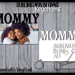 Ss MOMMY KEYCHAIN Sublimation Blanks Hardware INCLUDED Handmade Mothers Day Gifts Gifts for Mom Dog Mom Photo Gift Ideas Keychain Blank Diy