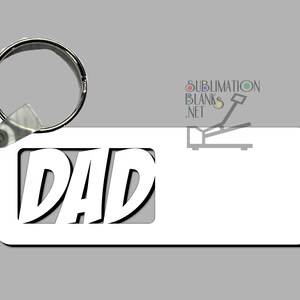 SUBLIMATION Blanks, KEYCHAINS, DAD, Fathers Day, Gifts, Personalized Keychains, Sublimation , Keychain blanks, gifts for dad, gifts for him
