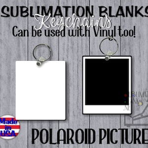 Ss Polaroid Picture SUBLIMATION Blanks KEYCHAIN Charm HARDWARE INCLUDEd Snap Tab Split Key Ring Wholesale Custom Keychain Picture Keychain