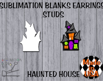 Halloween STUD Earrings HAUNTED House SUBLIMATION Blanks Halloween Earrings Bulk Cute Earrings jewelry Halloween Gifts Studs fun earrings