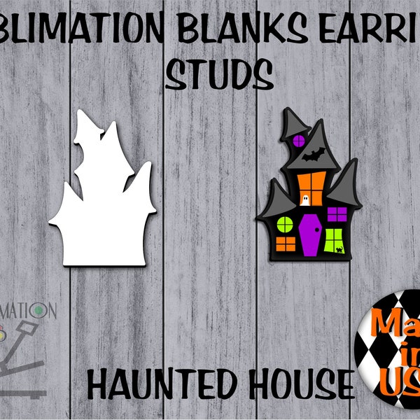 Halloween STUD Earrings HAUNTED House SUBLIMATION Blanks Halloween Earrings Bulk Cute Earrings jewelry Halloween Gifts Studs fun earrings