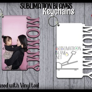 Ss MOMMY KEYCHAIN Sublimation Blanks Hardware INCLUDED Handmade Mothers Day Gifts Gifts for Mom Dog Mom Photo Gift Ideas Keychain Blank Diy