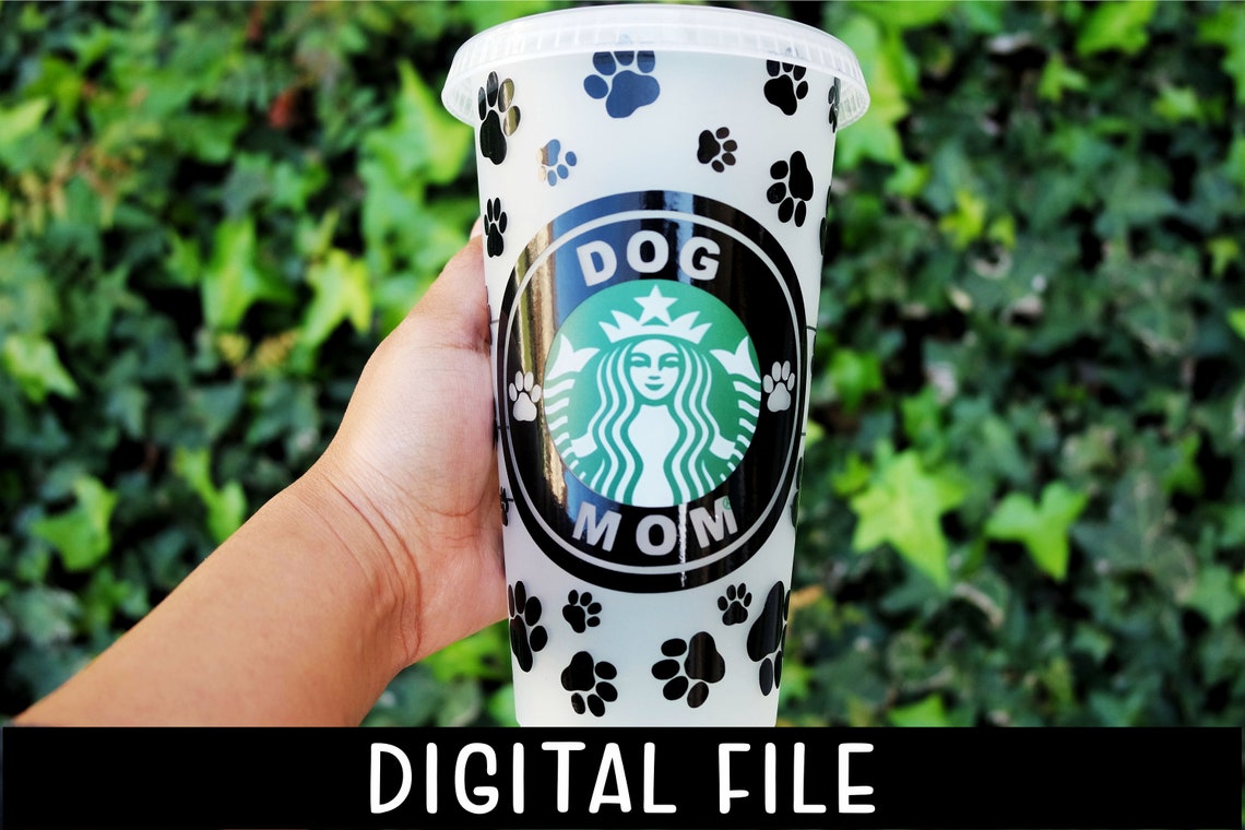 Download Dog mom svg / Starbucks / SVG for cold cup/ Silhouette | Etsy
