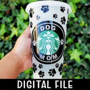 Download Dog mom svg / Starbucks / SVG for cold cup/ Silhouette | Etsy