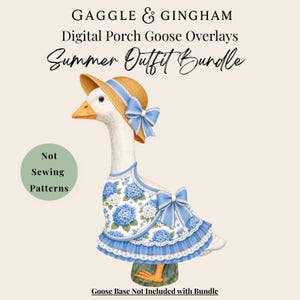 Gaggle and Gingham - Porch Goose Digital Summer Outfits Bundle, Printable Goose Outfit Art (Digital Download)