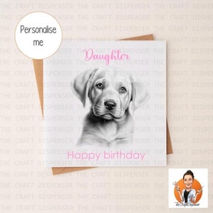 Labrador Hund | Geburtstagskarte | personalisierte Karte | Mama | Papa | nan | Schwester | Freund
