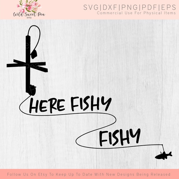 Here Fishy Fishy svg, Ice Fishing svg, Funny Fishing svg, Fishing svg, Fish svg, Fishing Quote svg, Fisherman svg, Tip Up Ice Fishing svg