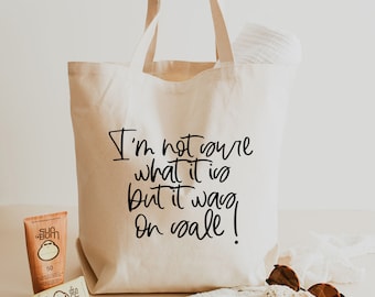 I'm Not Sure What it is SVG | Tote Bag SVG Svg | Canvas Bag Svg | Tote Bag |  PNG | Sublimation | Cut FIle