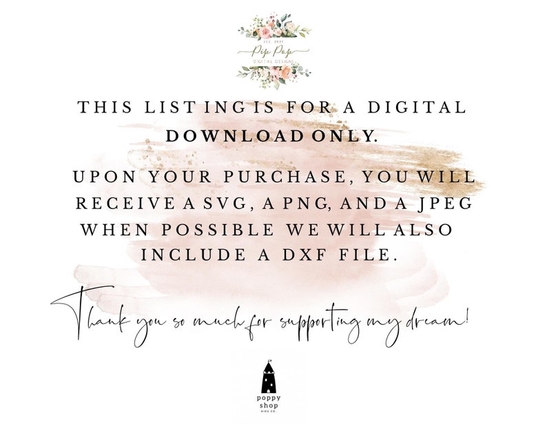 Op de afbeelding: Aankondiging van digitale downloadlijst met bloemaccenten en tekst. De tekst luidt: "DEZE AANBIEDING IS ALLEEN VOOR EEN DIGITALE DOWNLOAD. NA UW AANKOOP ONTVANGT U EEN SVG, EEN PNG EN EEN JPEG. INDIEN MOGELIJK ZULLEN WE OOK EEN DXF-BESTAND TOEVOEGEN."