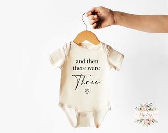 And then there were three SVG |  Baby Svg | Baby Bodysuit Onesie jpeg | Pregnancy Announcement  PNG | Sublimation | Cut FIle