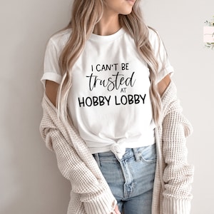 Trusted at Hobby Lobby SVG Tote Bag Svg Funny JPEG Humorous Woman's Tee Design Svg PNG Sublimation Cut FIle image 4