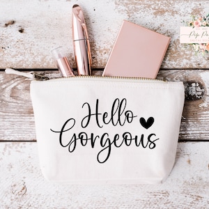 Hello Gorgeous SVG | Make Up Bag Svg | JPEG  | Tote Bag |  PNG | Sublimation | Cut FIle