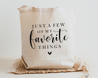 Just a Few of My Favorite Things SVG | Tote Bag Svg | JPEG  | Tote Bag |  PNG | Sublimation | Cut FIle