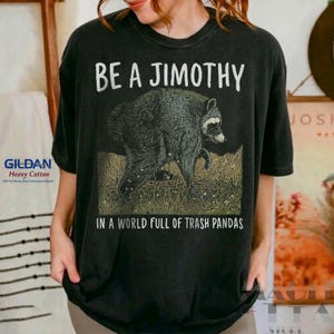 Jimothy Raccoon Shirt, Viral Seattle Raccoon Tee, Funny Viral Short Spine Wildlife T-Shirt image 2