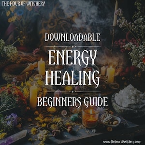 Energy Healing Guide, Downloadable, Basics, PDF file, Spiritual Journey, Learning, Education, Witch Beginner, Witchcraft