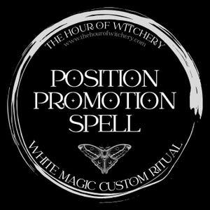 Position Promotion Spell, same day option, spells, spell casting,  energy work,  witch,  spell, white magic, folk, light magic