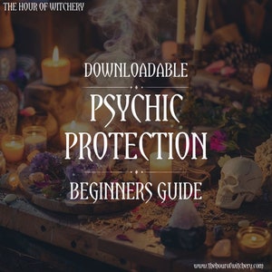 Psychic Protection Guide, Downloadable, Basics, PDF file, Spiritual Journey, Learning, Education, Witch Beginner, Witchcraft