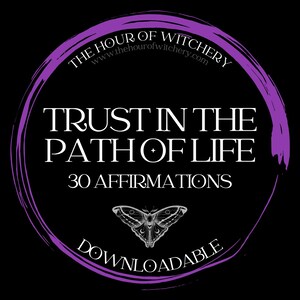 Trust in the Path of Life: 30 Affirmations, Daily Affirmations, Self-Care, Positive Affirmations, Mindfulness, Personal Growth