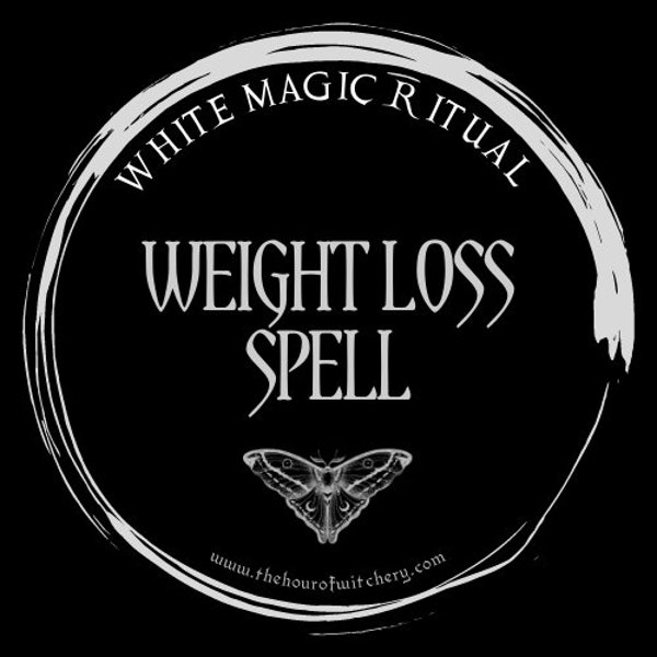 Weight Loss Spell, Ritual Work, Intentions, Manifestations, Energy Work, Spiritual Work, Spells, Rituals, Spell Work, White Magic