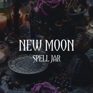 New Moon Spell Jar DIY Downloadable | Do It Yourself Spell Jar | Spell Downloadable | Ritual Downloadable | Witchcraft | Altar