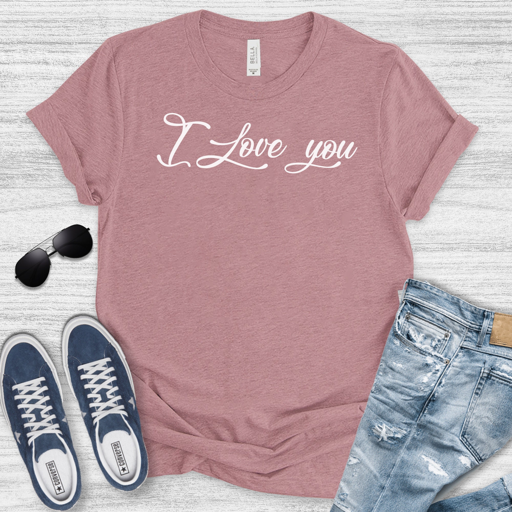 I Love You Shirts Bella Canvas Shirt B-28052118 | Etsy