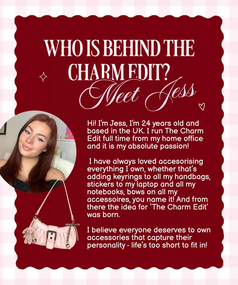 May include: A maroon informational graphic with white text reading WHO IS BEHIND THE CHARM EDIT? Meet Jess. It includes a circular photograph of a person with long auburn hair and a light pink shoulder bag with a buckle and a small plush bunny charm.