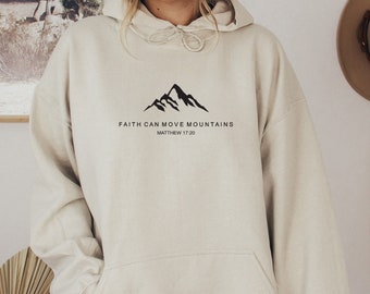 Faith Can Move Mountains Sweatshirt | Christian Sweatshirt | Faith Sweatshirt | Christian Crewneck | E17