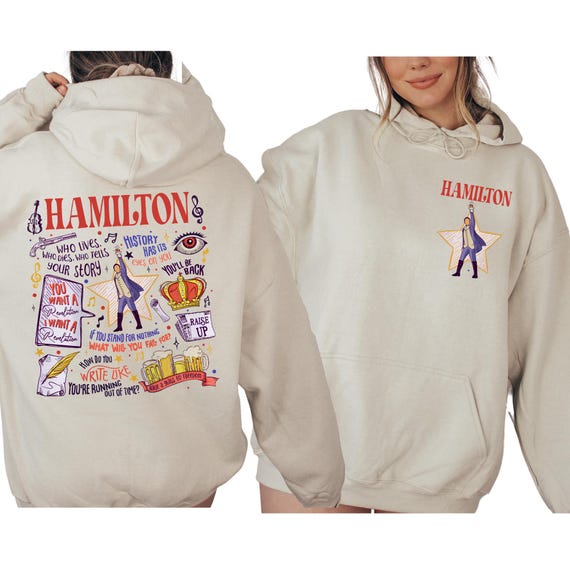Hamilton Sweatshirt, Broadway Musical Statement Hoodie, Revolutionary Era Sweatshirt, Theater Lover Hoodie, American History Stage Hoodie